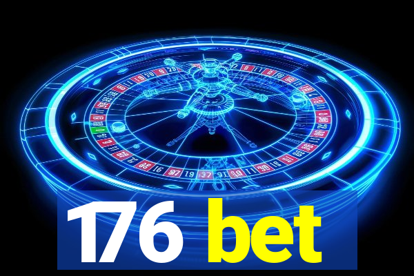 176 bet