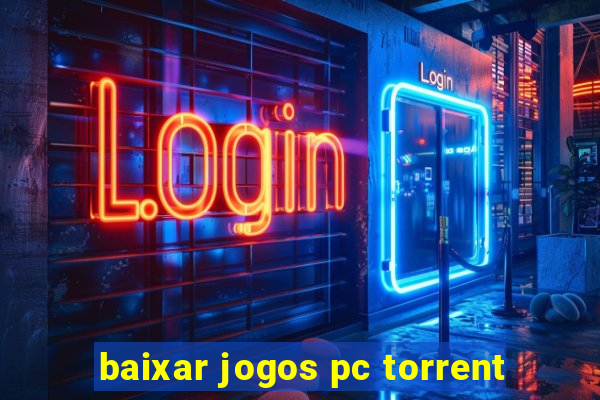 baixar jogos pc torrent