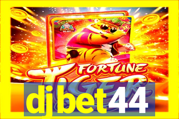 djbet44