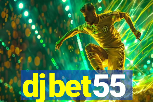 djbet55