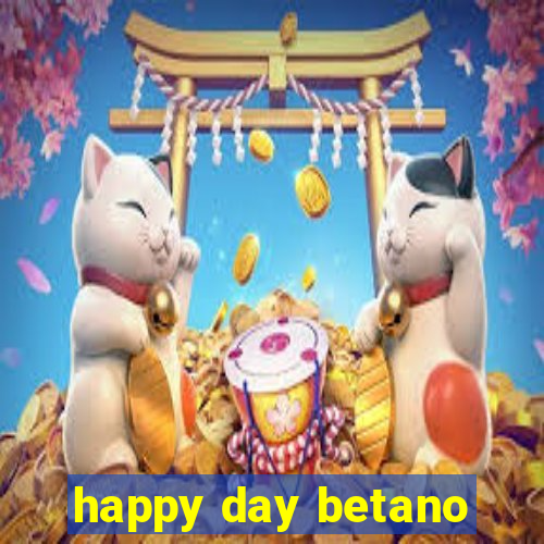 happy day betano