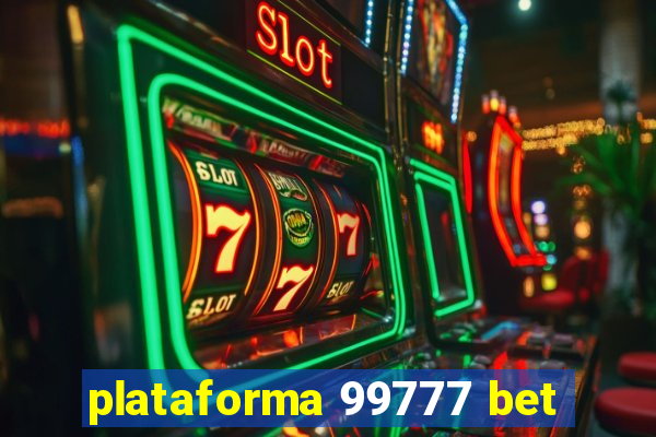 plataforma 99777 bet