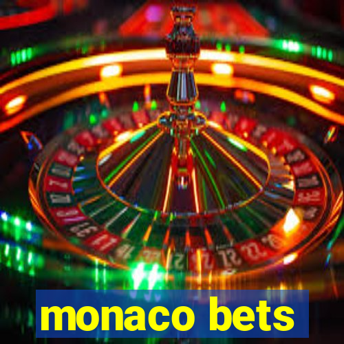 monaco bets