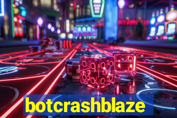 botcrashblaze