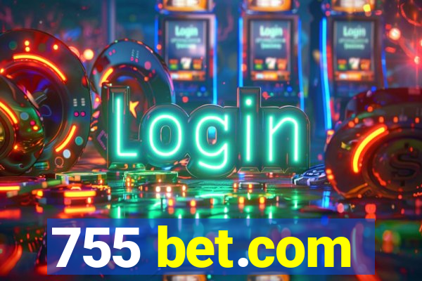 755 bet.com