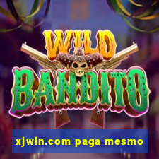 xjwin.com paga mesmo