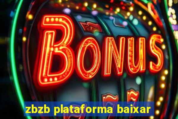 zbzb plataforma baixar