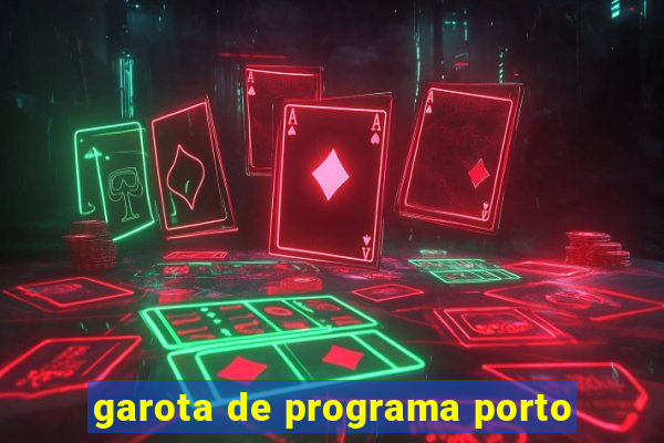 garota de programa porto