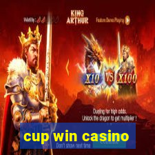 cup win casino