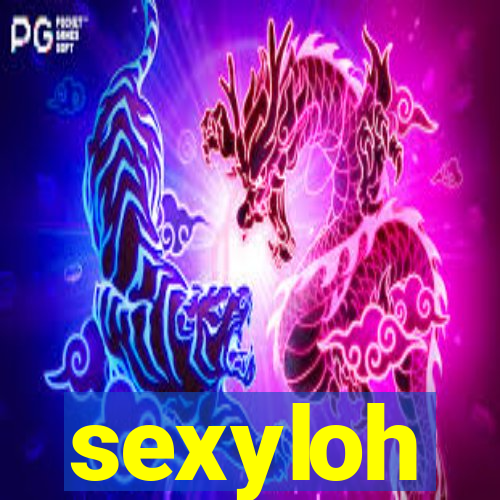 sexyloh