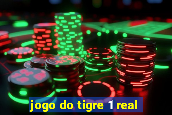 jogo do tigre 1 real