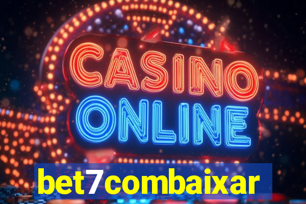 bet7combaixar