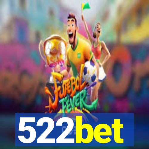 522bet