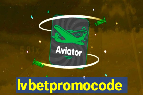 lvbetpromocode