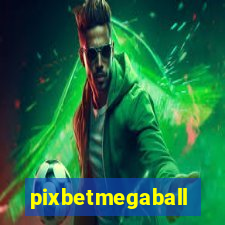 pixbetmegaball