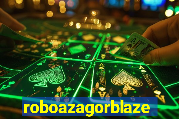 roboazagorblaze