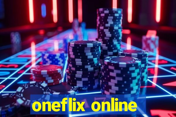 oneflix online