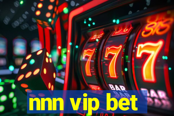 nnn vip bet