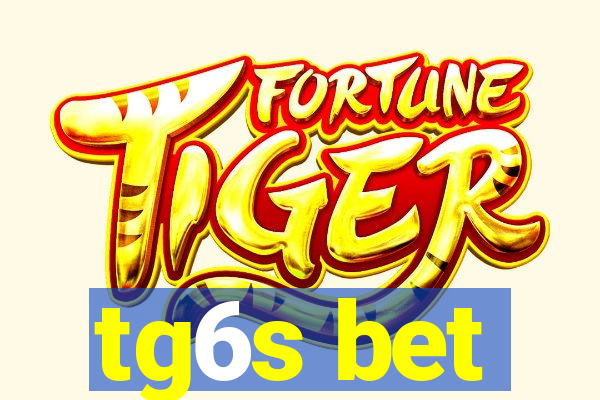 tg6s bet