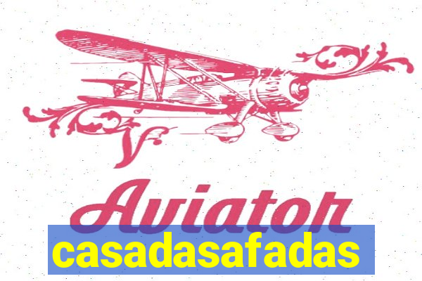 casadasafadas