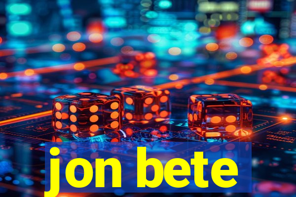 jon bete