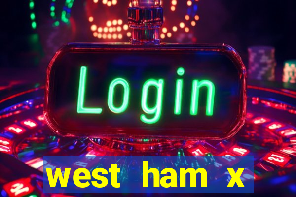 west ham x wolverhampton palpites