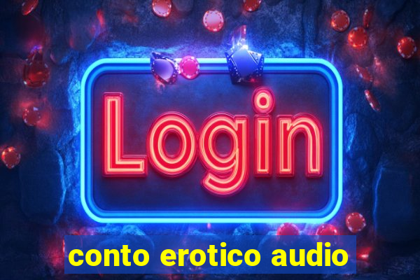 conto erotico audio