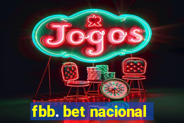 fbb. bet nacional