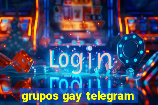 grupos gay telegram