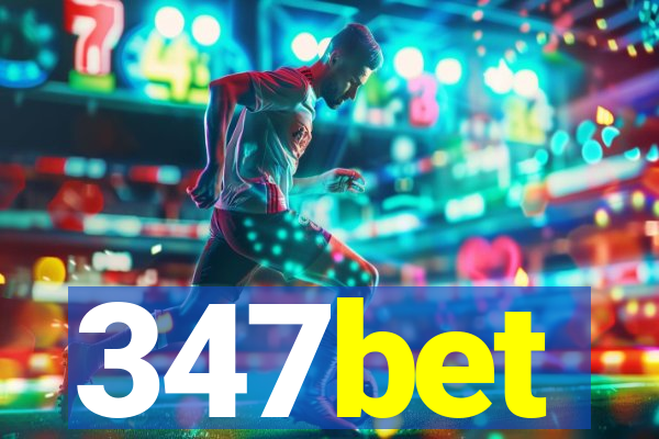 347bet