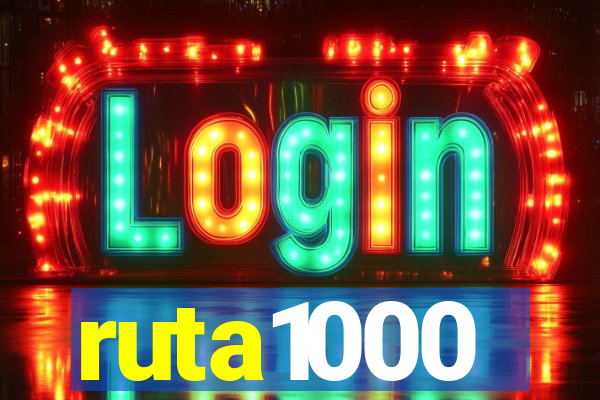 ruta1000