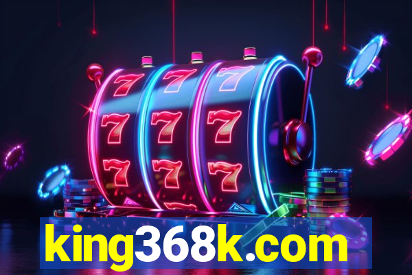 king368k.com