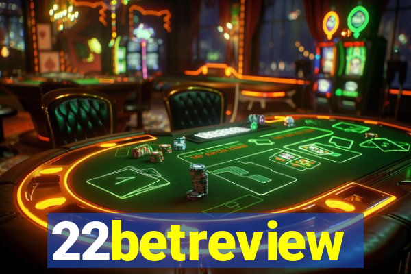 22betreview