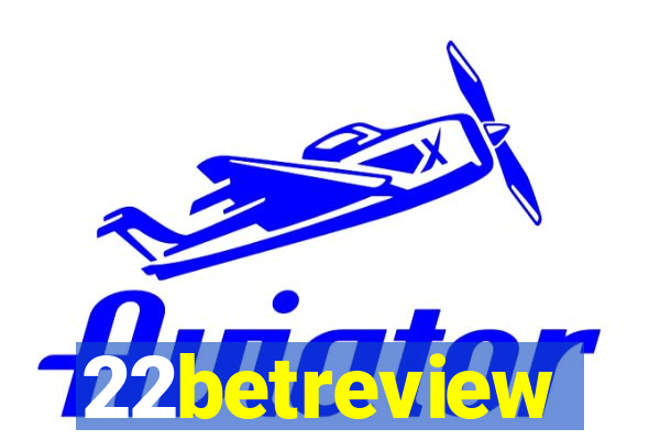 22betreview