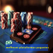 melhores plataformas pagantes