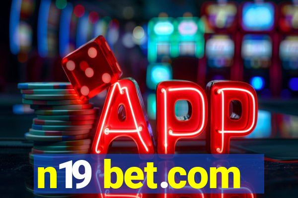 n19 bet.com