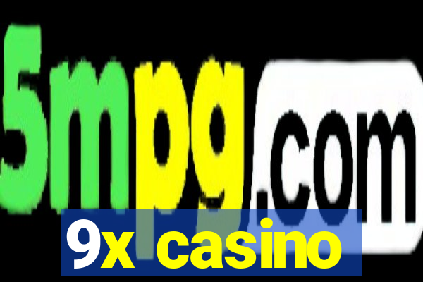 9x casino