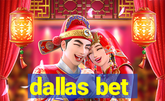 dallas bet