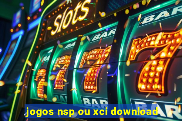 jogos nsp ou xci download