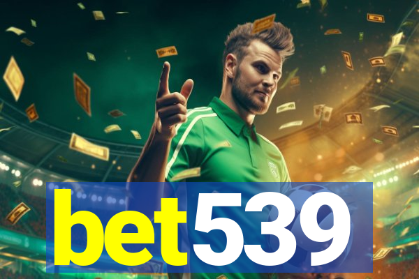 bet539