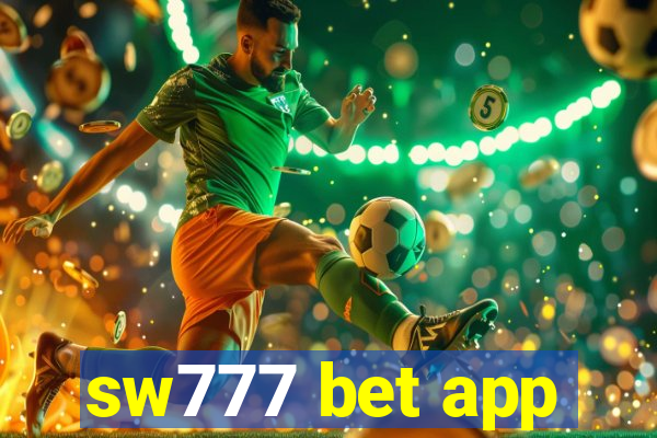 sw777 bet app