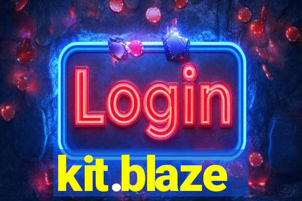 kit.blaze