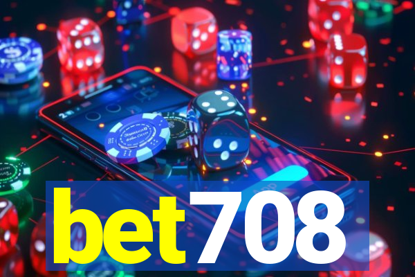 bet708