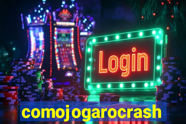 comojogarocrash