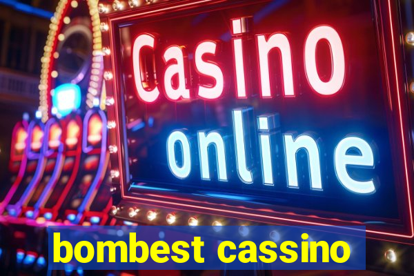 bombest cassino