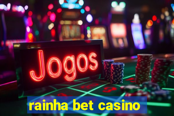 rainha bet casino