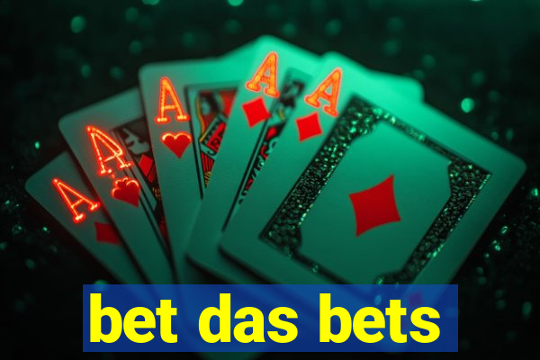 bet das bets