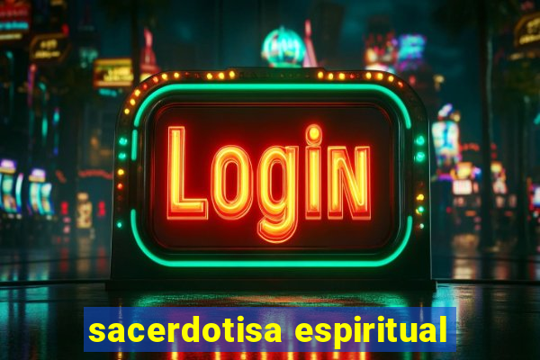 sacerdotisa espiritual