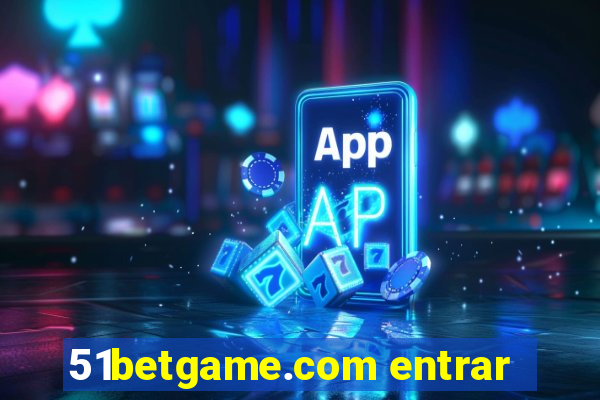 51betgame.com entrar