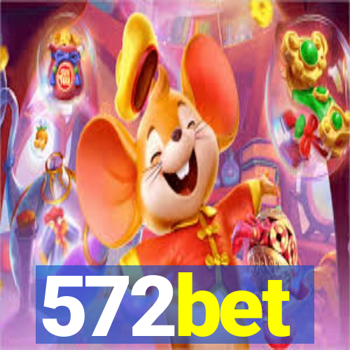 572bet